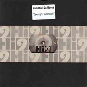Lambda vs. Da Goose - Open Up / Americaah album