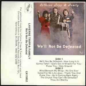 LaVerne Tripp & Family - We'll Not Be Defeated album