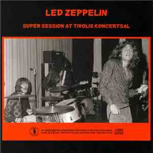 Led Zeppelin - Super Session At Tivolis Koncertsal album