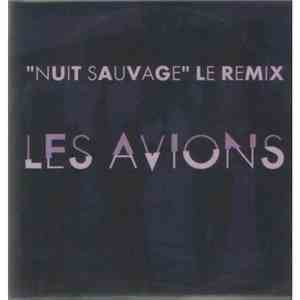 Les Avions - "Nuit Sauvage" Le Remix album