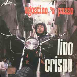 Lino Crispo Con Anna D'Onofrio - Agostino 'O Pazzo album