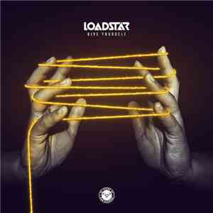 Loadstar - Give Yourself album