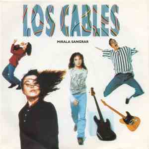 Los Cables - Mirala Sangrar album