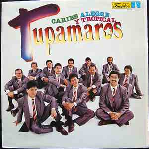 Los Tupamaros - Caribe Alegre Y Tropical album