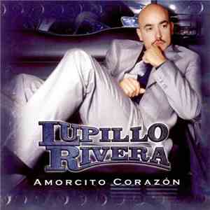 Lupillo Rivera - Amorcito Corazon album