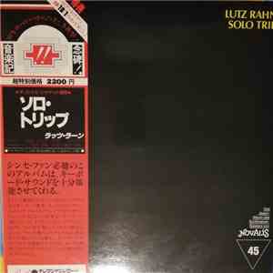 Lutz Rahn - Solo Trip album