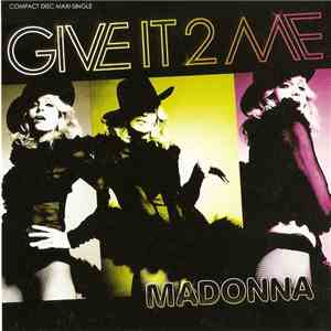 Madonna - Give It 2 Me album