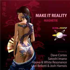 Magnetie - Make It Reality album
