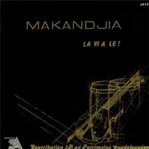 Makandjia - La Vi A Le ! album