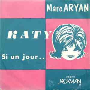 Marc Aryan - Katy / Si Un Jour album