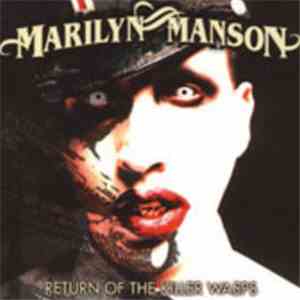 Marilyn Manson - Return Of The Killer Wasps album
