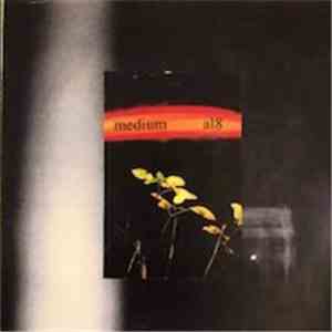 Medium  / Al8 - Self Titled Split album