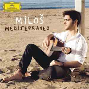 Miloš - Mediterráneo album