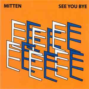 Mitten  - See You Bye album