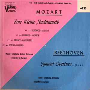 Mozart, Mozart Symphony Society Orchestra, Beethoven, Radio Symphony Orchestra - Eine Kleine Nachtmusik, Egmont Overture Parts One And Two album