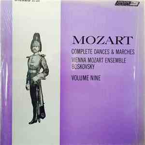 Mozart, Vienna Mozart Ensemble ∙ Willi Boskovsky - Complete Dances & Marches (Volume 9) album