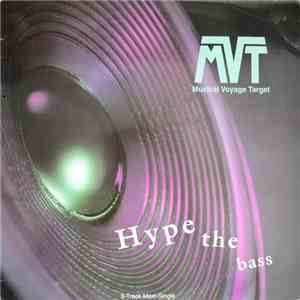Musical Voyage Target - Hype The Bass album