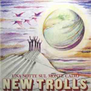 New Trolls - Una Notte Sul Monte Calvo album