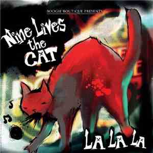 Nine Lives The Cat - La La La album