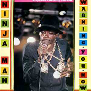 Ninja Man - Warning You Now album