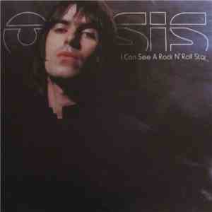 Oasis  - I Can See A Rock N' Roll Star album