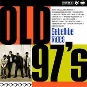 Old 97's - Satellite Rides album