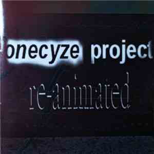 OneCyze Project - Re-Animated album