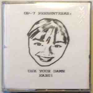 OP-7 - Use Your Damn Ears! album