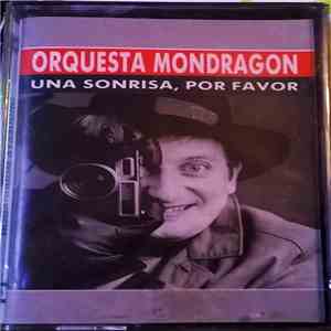 Orquesta Mondragón - Una Sonrisa, Por Favor album