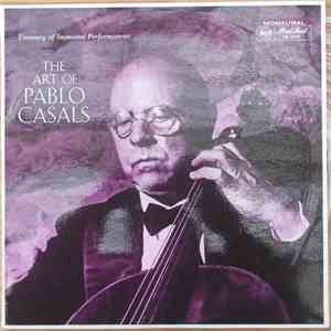 Pablo Casals - The Art Of Pablo Casals album