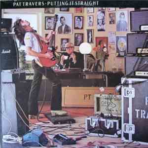 Pat Travers - Putting It Straight album