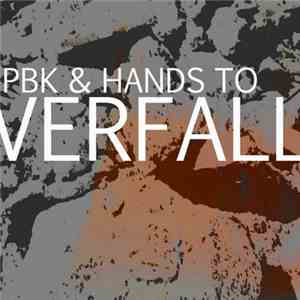 PBK & Hands To - Verfall album