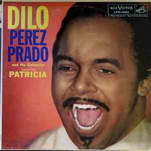Perez Prado And His Orchestra - Dilo (Ugh!) album