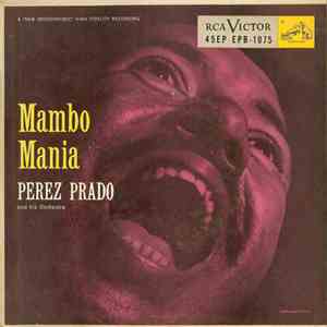 Perez Prado And His Orchestra - Mambo Mania album