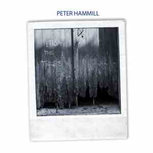 Peter Hammill - From The Trees album