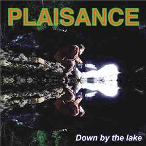 Plaisance - Down By The Lake album