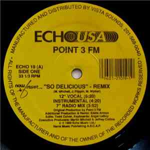 Point 3 FM - So Delicious (Remix) album