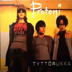Protoni - Tyttörukka album