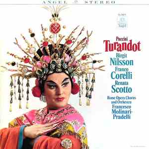 Puccini, Birgit Nilsson, Franco Corelli, Renata Scotto, Francesco Molinari-Pradelli - Turandot album