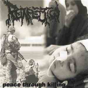 Reinfection - Peace Through Killing album