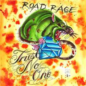 Road Rage - Trust No One album