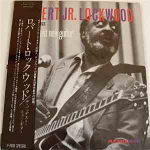 Robert Lockwood Jr. - The Baddest New Guitar album