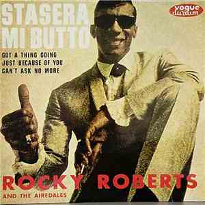 Rocky Roberts And The Airedales - Stasera Mi Butto album
