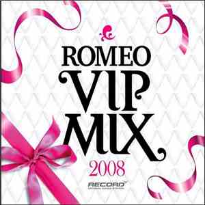 Romeo - VIP Mix 2008 album