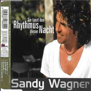 Sandy Wagner - Sie Tanzt Den Rhythmus Dieser Nacht album