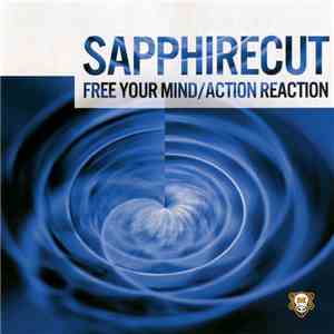 Sapphirecut - Free Your Mind / Action Reaction album