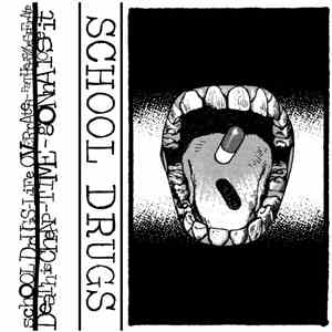 School Drugs - S//T album