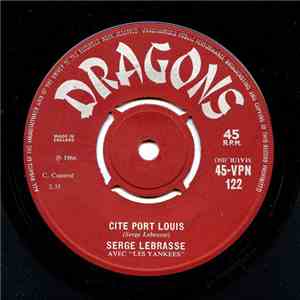Serge Lebrasse Et Marclaine Antoine Avec Les Yankees - Cité Port Louis / Nous De Camoides album