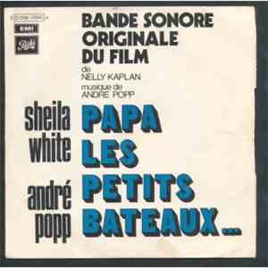 Sheila White / André Popp - Papa Les Petits Bateaux - Bande Originale Du Film album