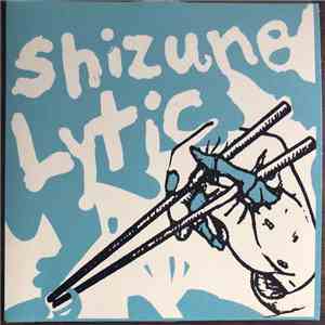 Shizune / Lytic - Shizune / Lytic album